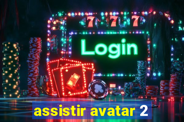 assistir avatar 2